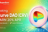 Staking Curve DAO (CRV) with Up to 20% APR on SuperEarn