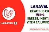Laravel React JS CRUD using Vite Example