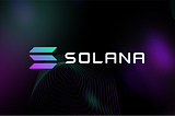 Why Solana?