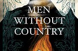 PDF © FULL BOOK © ‘’Men Without Country‘’ EPUB [pdf books free] @Harrison Christian