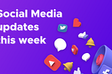 Social Media Updates this week [Aug 21 — Aug 27, 2021]