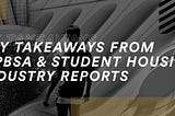 The Future of Student Housing & PBSA according to 4 Industry Reports