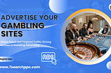 Top 15 Gambling Advertising Networks in 2024