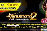 VENUSTOTO2 | Bandar Judi Togel Online Terbaik Dan Terpercaya