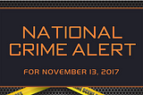 The Eyewitness National Crime Alert for November 21, 2017