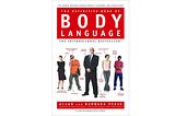 Book Summary: The Definitive Book of Body Language — Late Night Journals