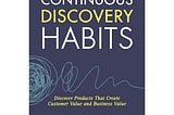 O que é e por que investir em Discovery contínuo?