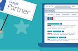 6 Reasons Why You Should Work With A Google Partner