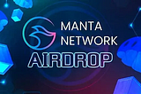 Manta Airdrop: Grab Your Rewards Now! Claim Free.