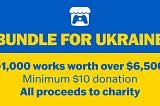 Weekly Overview of the Bundle For Ukraine: The ‘Second’ Halfway Mark