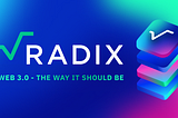 Radix: Pioneering the Future of Web3 and DeFi