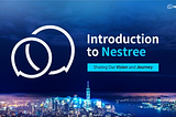 Nestree — Messenger Blockchain dựa trên phần thưởng, nâng cao