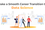 Career Transition from Marketing to Data Science