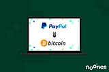 Pay for Bitcoin Using PayPal | Noones Blog