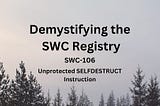 Demystifying the SWC Registry, SWC-106