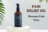 Henua Pain Relief Oil: Be Pain Free| Ayurvedic Oil