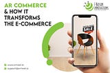 What is AR Commerce and how it Transforms the e-Commerce.