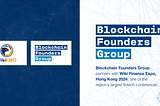 Blockchain Founders Group partners with Wiki Finance Expo, Hong Kong 2024