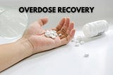 3 Factors & How Long it Will Take to Recovery from an Overdose