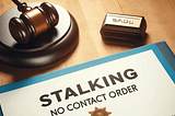 Stalking No Contact Orders:  What Can I Do if Someone Is Stalking Me?