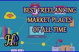 The four best Freelancing Market places among the rest