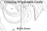 Crossing Wordsmith Castle