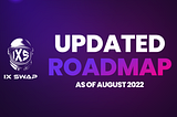 Updated IX Swap Roadmap
