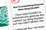 How to avoid ChatGPT detection?