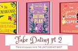 Fake Dating 2: Happy Valentines Day!