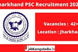 Jharkhand PSC Doctor Recruitment 2021 | 42+ Posts, Salary, Eligibility