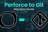 Migrating from Perforce to Git