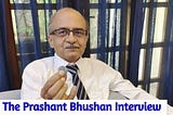 The Prashant Bhushan Interview: Journey, views on Legal Profession, Advice to future Lawyers and…