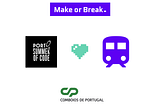Go to Make or Break by train!