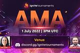 Ignite Tournaments AMA з Полом Вордом (керівник відділу кіберспорту та партнерства) Recap-Discord…