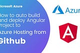 Automate Build and Deploy from GitHub to Microsoft Azure — Step-by-Step Guide