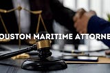 Houston Maritime Attorney — Expert Legal Help