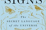 PDF -# FULL BOOK -# Signs: The Secret Language of the Universe By Laura Lynne Jackson [pdf books…