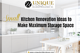 Small Kitchen Renovation Ideas to Make Maximum Storage Space