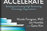 Accelerate — DORA Metrikleri ile takımımızın yetkinlerini ölçmek