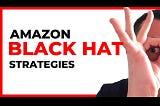 Amazon Affiliate Blackhat Tactics: Risks and Consequences Revealed