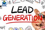 Lead Generation là gì? Xu hướng Marketing dẫn đầu thời đại số hoá