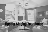 Tips for Staging Your House