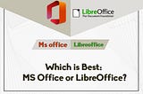 differences between LibreOffice and MS Office