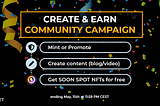 Create content for the community & earn SOON SPOT NFTs for free!