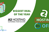 A2Hosting Plan and Offers 63% Off March 2020 With 300$ worth Gift
