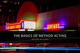 Brooke Williams Talks About the Basics of Method Acting — Brooke Williams