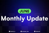 SentismAI — June 2025 Recap