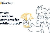 Give me the money! Funding Application Guide from AppQuantum