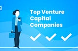 The Top Ten Venture Capital Firms in the USA: Powering Innovation and Growth