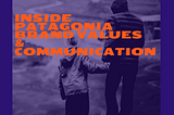 Inside Patagonia Brand Values and Communication — TDH Online Agency